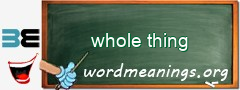 WordMeaning blackboard for whole thing